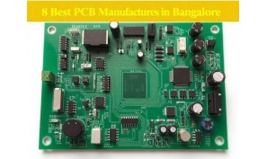 8 Best PCB Assembly Manufacturers in Bangalore 2026
