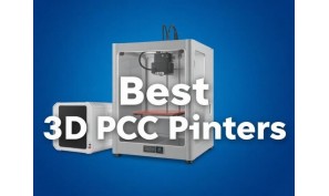 6 Best 3D PCB Printers 2025
